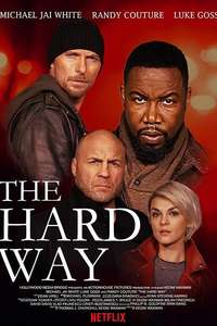The Hard Way - Poster
