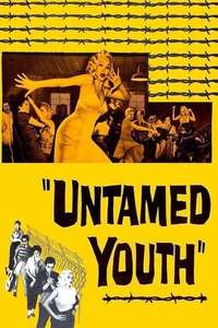 Untamed Youth - Posters