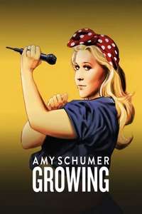 Amy Schumer: Growing - Poster