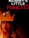 Mommy's Little Princess