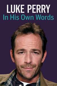 Luke Perry: In His Own Words - Poster