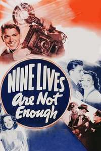 Nine Lives Are Not Enough - Poster