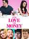 For Love or Money