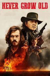 Never Grow Old - Poster