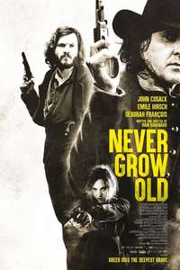 Never Grow Old - Poster