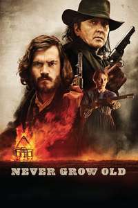 Never Grow Old - Poster