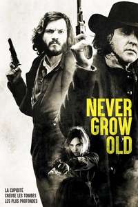 Never Grow Old - Poster