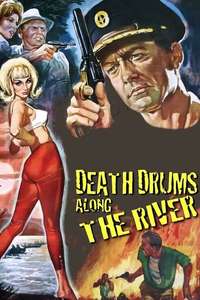 Death Drums Along the River - Poster