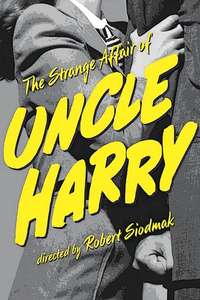 The Strange Affair of Uncle Harry - Poster
