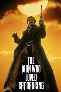 The Man Who Loved Cat Dancing - Poster