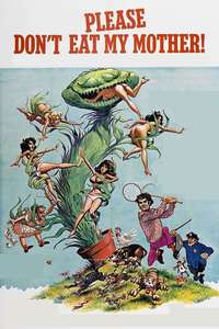 Please Don't Eat My Mother! - Poster