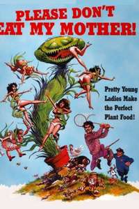 Please Don't Eat My Mother! - Poster