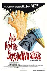 And Now the Screaming Starts! - Poster