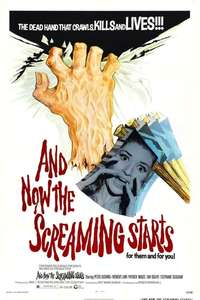And Now the Screaming Starts! - Poster