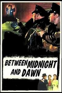 Between Midnight and Dawn - Posters