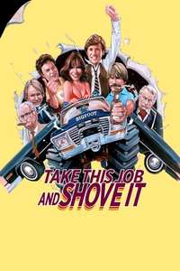Take This Job and Shove It - Poster