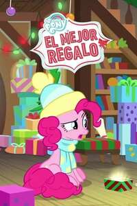 My Little Pony: Best Gift Ever - Poster
