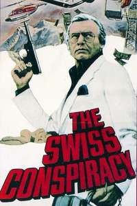 The Swiss Conspiracy - Posters