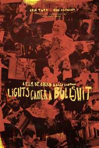 Lights Camera Bullshit - Poster