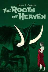 The Roots of Heaven - Poster
