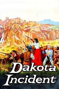Dakota Incident - Poster