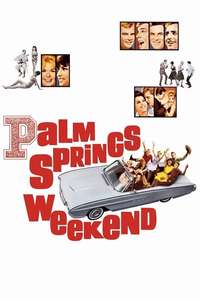Palm Springs Weekend - Posters