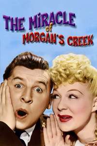 The Miracle of Morgan’s Creek - Posters