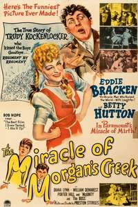The Miracle of Morgan’s Creek - Posters