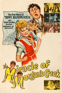 The Miracle of Morgan’s Creek - Posters