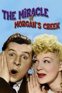 The Miracle of Morgan’s Creek - Posters