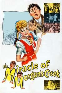 The Miracle of Morgan’s Creek - Posters