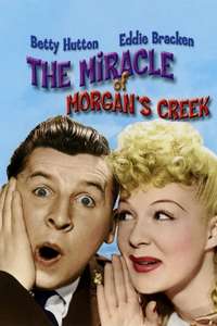 The Miracle of Morgan’s Creek - Posters