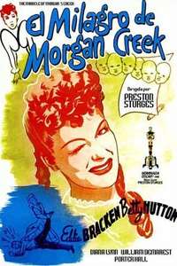 The Miracle of Morgan’s Creek - Posters