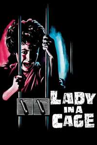 Lady in a Cage - Poster