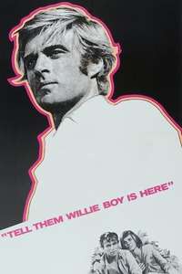Tell Them Willie Boy Is Here - Poster