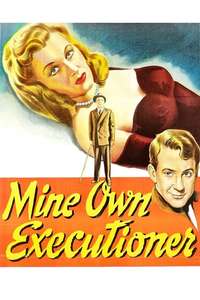 Mine Own Executioner - Poster