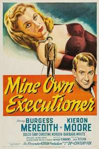 Mine Own Executioner - Poster