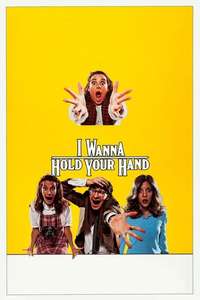 I Wanna Hold Your Hand - Poster