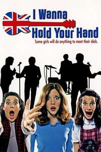 I Wanna Hold Your Hand - Poster