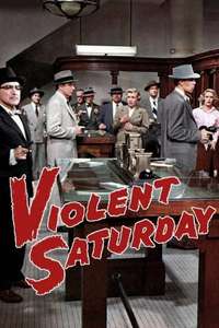 Violent Saturday - Poster