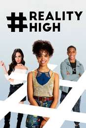 #RealityHigh