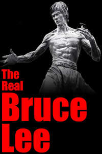 The Real Bruce Lee - Poster