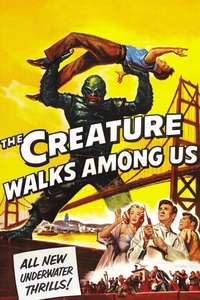 The Creature Walks Among Us - Poster