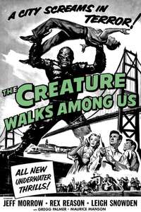The Creature Walks Among Us - Poster
