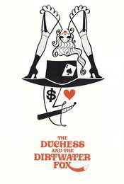 The Duchess and the Dirtwater Fox