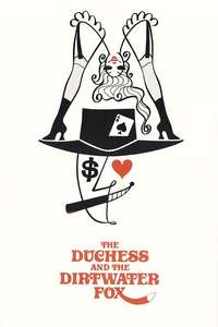 The Duchess and the Dirtwater Fox - Poster