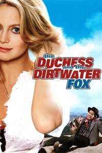 The Duchess and the Dirtwater Fox - Poster