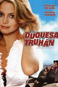 The Duchess and the Dirtwater Fox - Poster