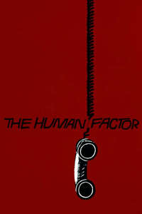The Human Factor - Posters