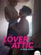 Lover in the Attic